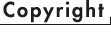 Copyright