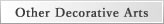 other decorative arts