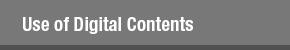 Use of Digital Contents