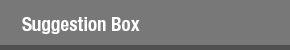 Suggestion Box